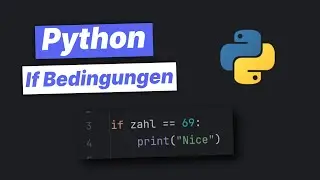 If-Bedingung in Python (Tutorial Deutsch) | if, elif, else