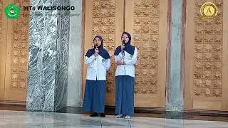 Lantunan Asmaul Husna Siswi MTs Walisongo Pecangaan (Ananta Hildian Alsa & Childa Fauzia Kamila)