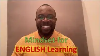 Mindset for Language Learning