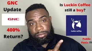 IS LUCKIN COFFEE A BUY? | GNC STOCK UPDATE | LKNCY| GNCIQ