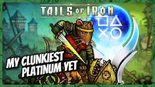 Tails of Iron's Platinum Trophy is a clunky fun time!