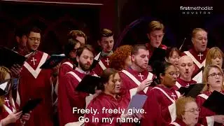 Freely, Freely; First Methodist Houston, 1/29/2023