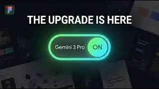 Figma Make Upgraded to Gemini 3 Pro (Quick Overview)