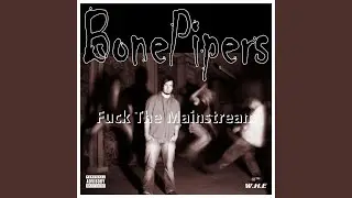 Fuck The Mainstream