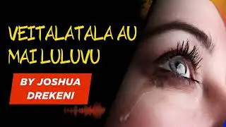 VEITALATALA AU MAI LULUVU-KALOKALO SERAU KEI VUNIVATU