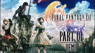 PULL MY EIKON TRIGGER | Final Fantasy XVI (01 / Demo)