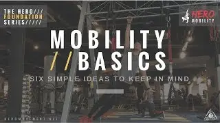 Six Basic Principles for Improving Mobility / HERO MOVEMENT