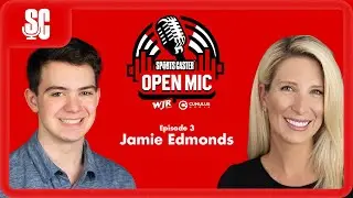 Jamie Edmonds's Journey to Sports Broadcasting - SportsCaster's Open Mic