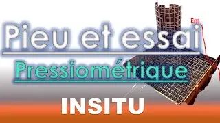 fondations Profondes:  Essai pressiométrique et pieux