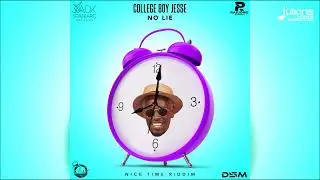 College Boy Jesse - No Lie (Nice Time Riddim) | 2022 Soca