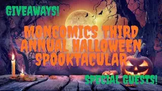 MON COMICS 3RD ANNUAL HALLOWEEN SPOOKTACULAR