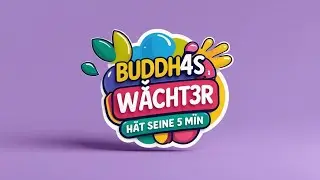 Buddh4sW&auml;cht3R / 5 min / #5 Innenansichten und Systemvergleiche