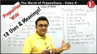 Uses of With | Prepositions in English Grammar | All Meanings and Uses of With Basic to Advance |