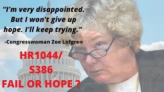 Latest Update on S386 HR1044 | Rep Zoe Lofgren reaction on HR1044 S386 Failure What cud be next step