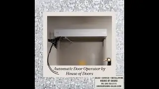 Automatic Door Operator supplied and installed by House of Doors