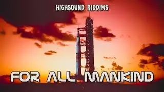 HighSound Riddims - For all Mankind | (Reggae / Dub / Beat / Reggae Instrumental)