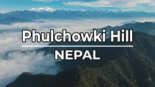 Nepal Landscapes  / Phulchowki Hill