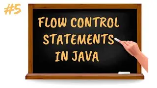 Flow control statements in Java | Java Tutorial for Beginners in Tamil