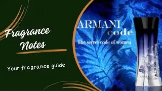 Armani Code - Giorgio Armani Fragrance notes