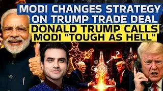 MODI Changes Strategy On TRUMP TRADE DEAL.. Donald Trump calls Modi 