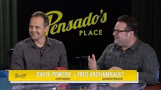 Davis Powers and Fred Archambault - Pensado's Place #211