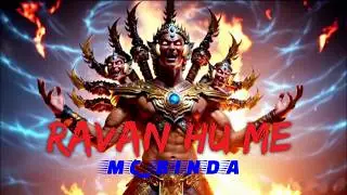 RAVAN HU ME | (MUSIC VIDEO) || @mc_binda
