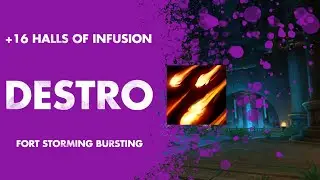 +16 Halls of Infusion | Destro Warlock | Dragonflight Season 4