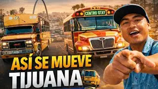 ASÍ SE MUEVE TIJUANA | EL TRANSPORTE  PÚBLICO  DE TIJUANA  | Isa Alejo Oficial