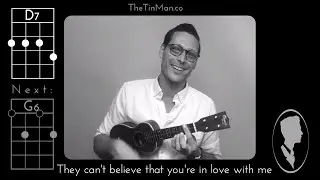 I Can't Believe that You're in Love with Me - Ukulele Play-Along