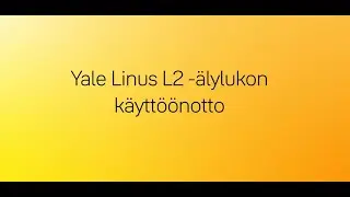 Yale Linus L2 -älylukon asennusvideo