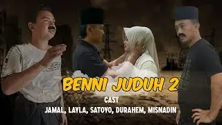 BENNI JUDUH 2 || LAOK LORONG