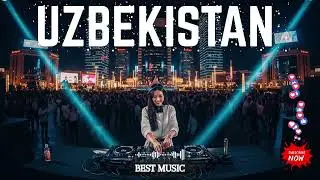 Top Uzbek Songs 2026 🔥 | DJ Remix | Uzbekistan EDM Mix