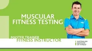 Muscular Fitness Testing
