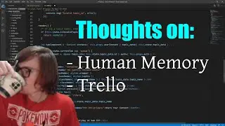 Why I Never Trust Memory and Why To Use Trello [𝕤𝕥𝕣𝕖𝕒𝕞 𝕔𝕝𝕚𝕡]