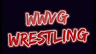 WWVG Wrestling Wed Night Champs Crowned