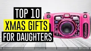 Best Christmas Gift For Daughters 2022 | Top 10 Christmas Gift For Daughters
