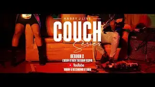HARRY J LIVE - COUCH SERIES: ASSURED  ft. ZHAYNA (EP3)