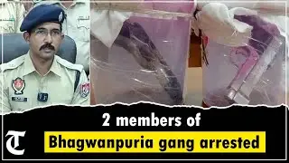 Amritsar police arrest two members of Jaggu Bhagwanpuria gang