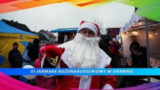 III Jarmark Bożonarodzeniowy w Drawnie
