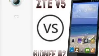 Gionee M2 vs Zte V5