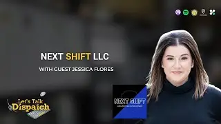 Next Shift LLC  with guest Jessica Flores