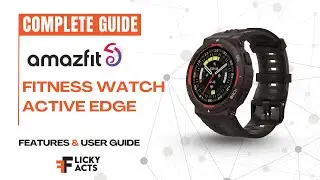 Инструкция по использованию: Amazfit Active Edge | Руководство по настройке и скрытые функции