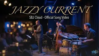 Jazzy Current - SBJ Cloud Official Song Video