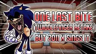 FNF: One Last Bite but it's 2011 X Sings it (REUPLOAD)