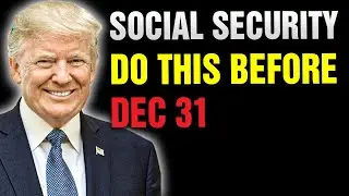 Social Security Shock Before Dec 31 Trump&rsquo;s New Plan Could Change Your Retirement Forever!