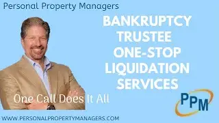 Bankruptcy Trustee | Bankruptcy liquidation | personal property managers
