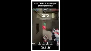 What's a better eco weapon? Sheriff or Marshal