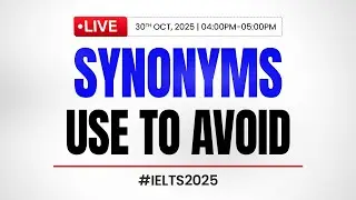 IELTS Synonyms: Use to Avoid Repetition & Score Band 8+! (LIVE Masterclass)
