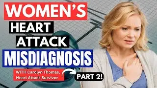 Carolyn Thomas Shares Women's Heart Attack Risk Factors That No One Is Talking About