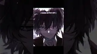 Dazai is majestic 😏👍🏼 | #animeedit #animeedit #dazai #dazaiedit #bungoustraydogs #bsd #shirts